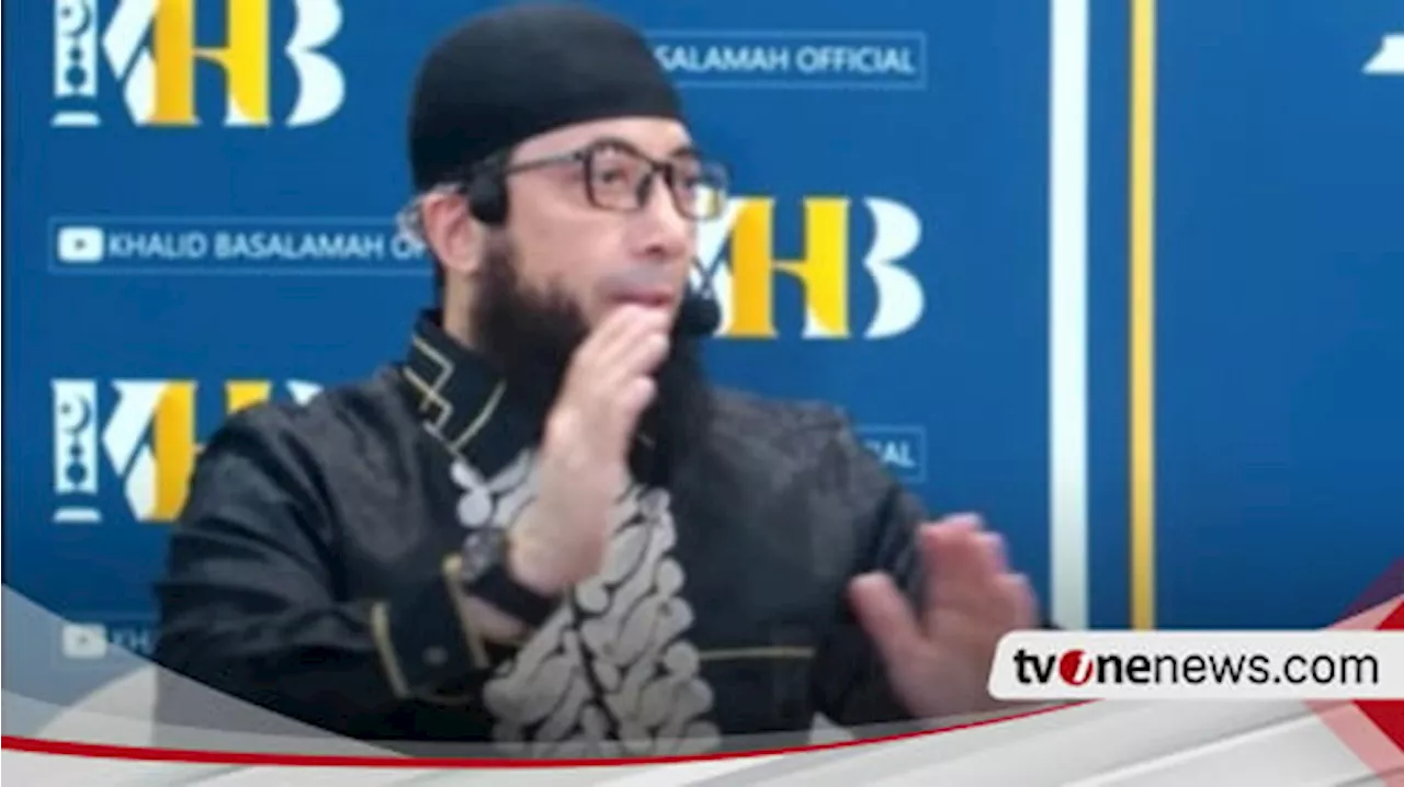 Ustaz Khalid Basalamah Ungkap Rahasia di Balik Nama Nabi Muhammad SAW