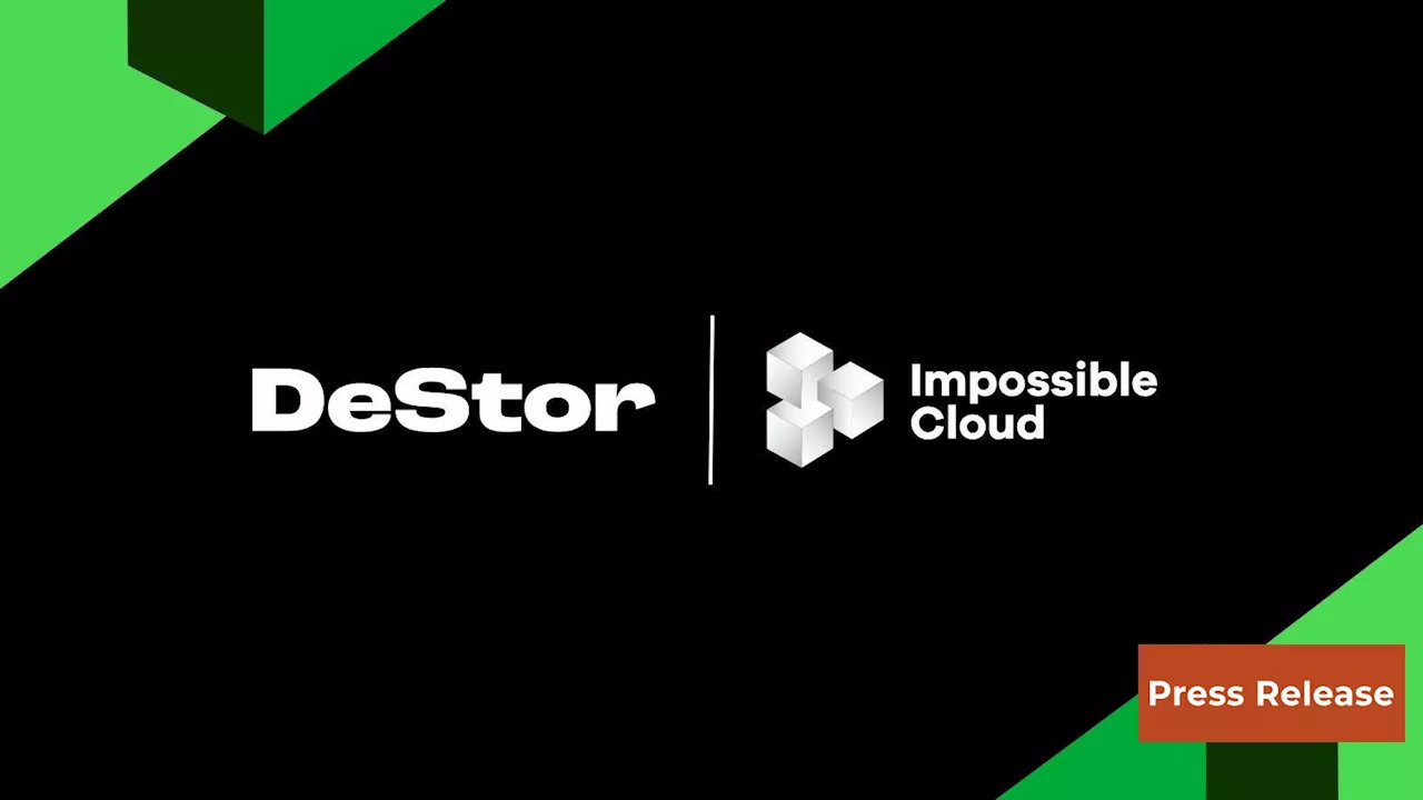 DeStor Partners with Impossible Cloud to Launch Decentralized Cloud Backup Solutions