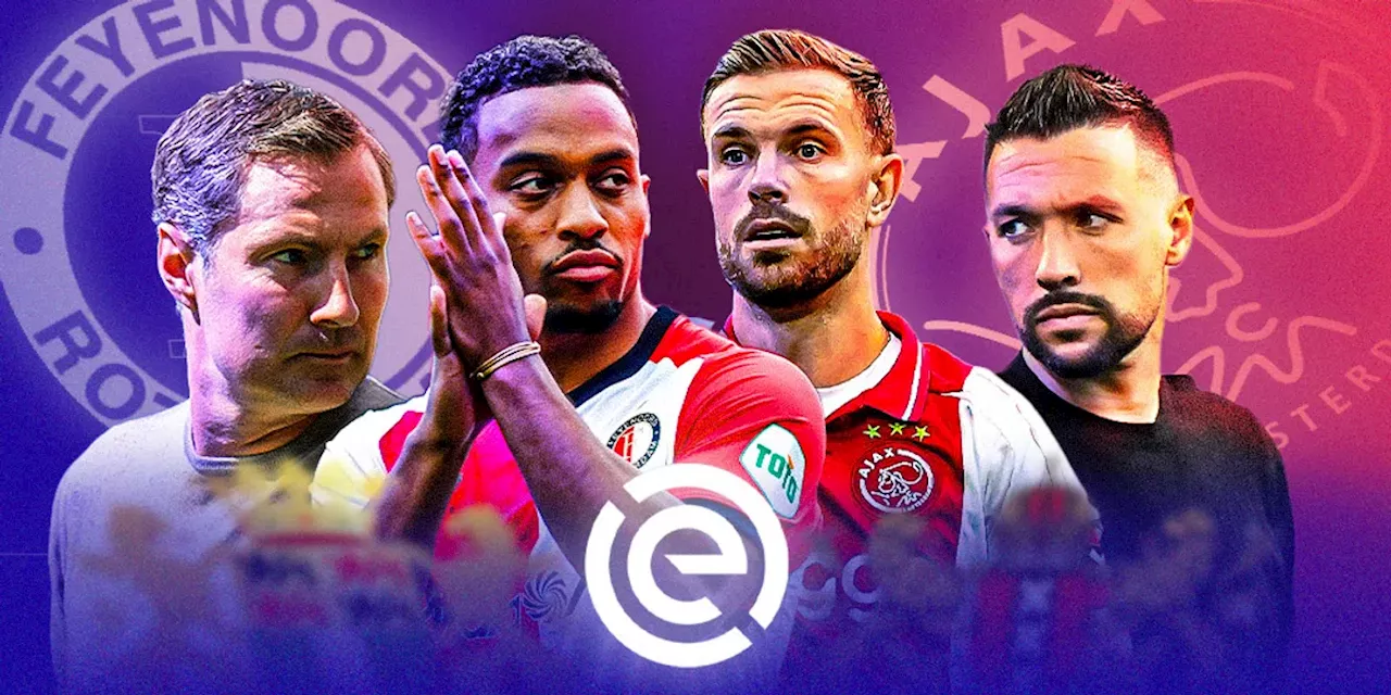 LIVE: Feyenoord en Ajax maken opstellingen bekend voor Klassieker