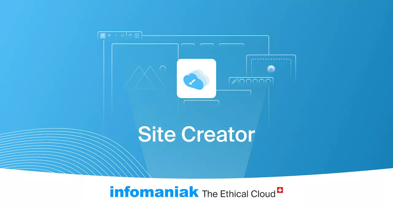 Avis Infomaniak Site Creator (2024) : le nouveau website builder prometteur