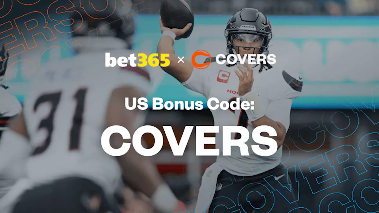 bet365 Bonus Code 'COVERS': Choose a $200 Bonus or a $1K Safety Net for Texans vs Jets