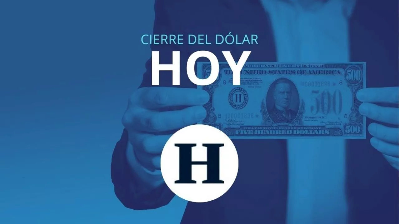 ¿Cómo cierra el dólar HOY 31 de octubre de 2024?