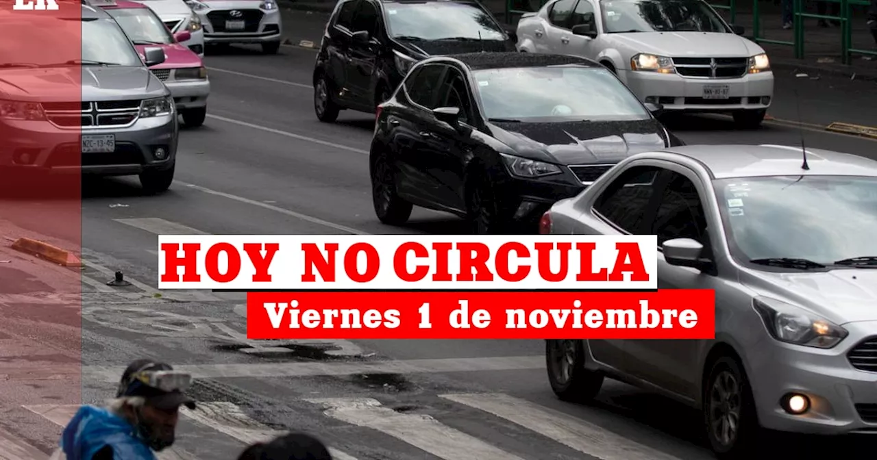 Hoy No Circula: ¿Qué autos descansan este viernes 1 de noviembre en CDMX?