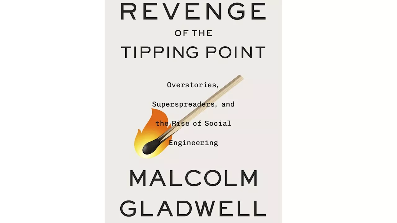 Malcolm Gladwell revisits his landmark work with 'Revenge of the Tipping Point'