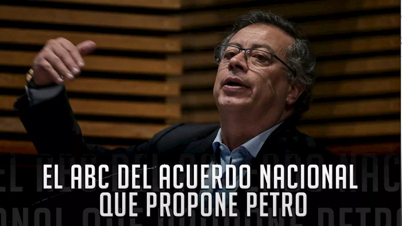 Las bases del Acuerdo Nacional que propone Petro: son cinco puntos centrales