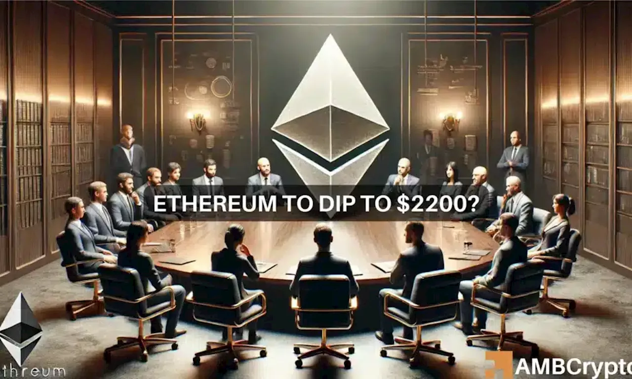 Why Ethereum might first dip to $2.2K before making a big move up