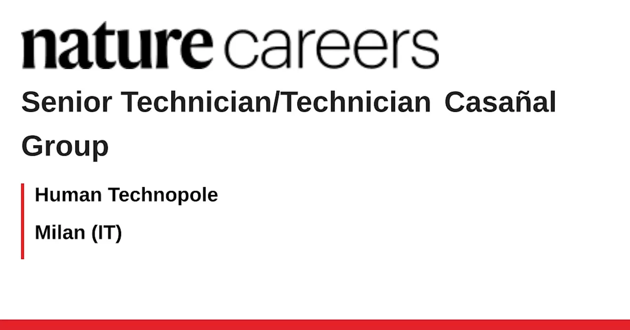 Senior Technician/Technician Wanted in RNA Processing Research at Human Technopole