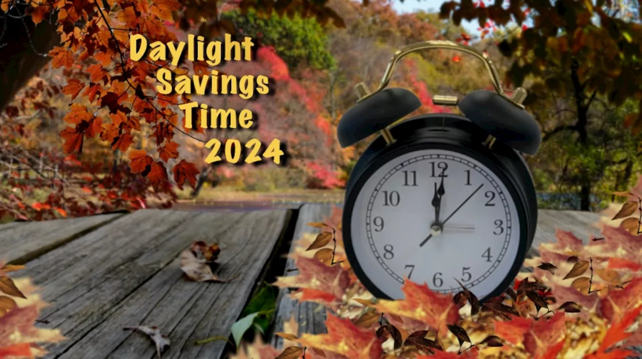 When does Daylight Saving Time end this year and clocks fall back in 2024?