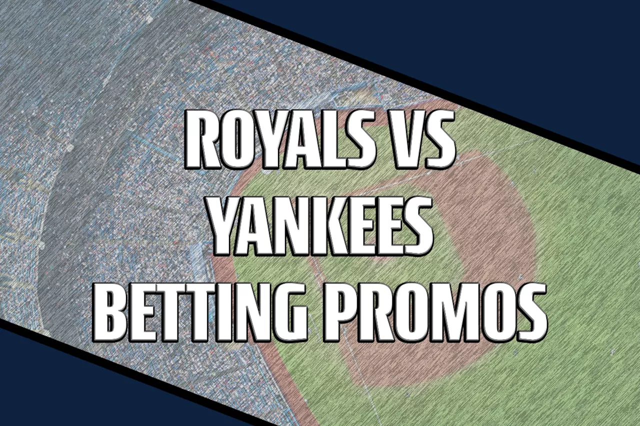 Royals-Yankees betting promos: Unlock $4K+ in sportsbook bonuses for ALDS