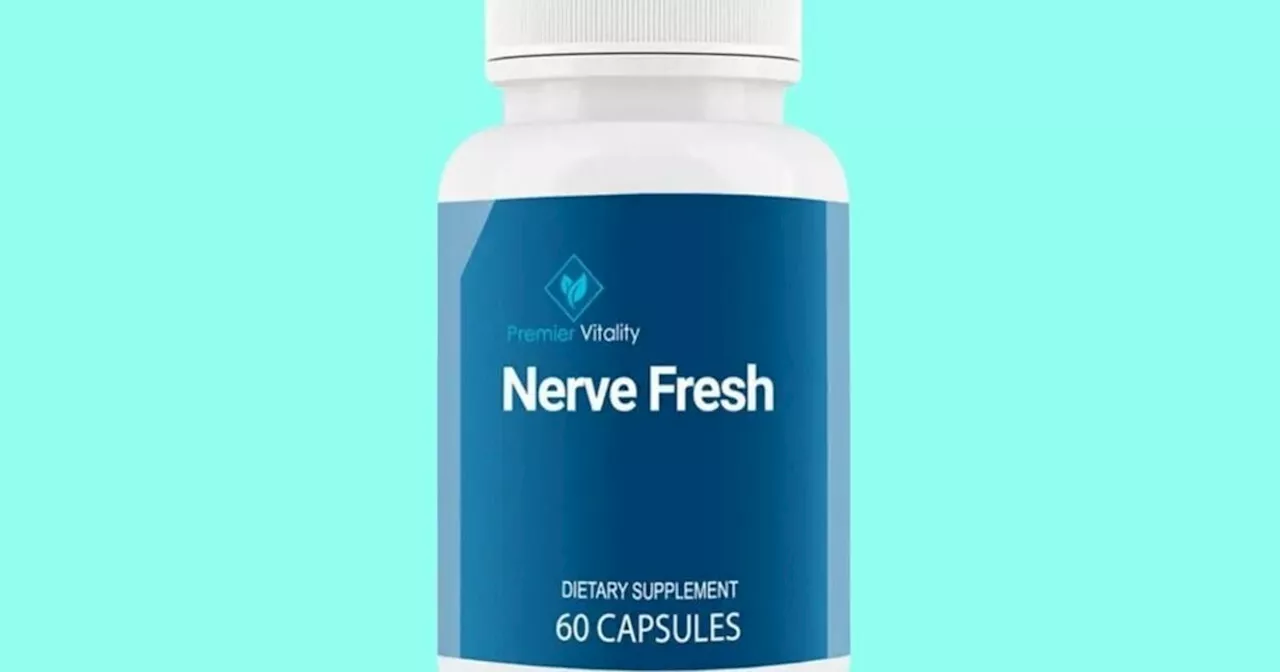 Nerve Fresh: Consumer Research Details to Review Before Buy