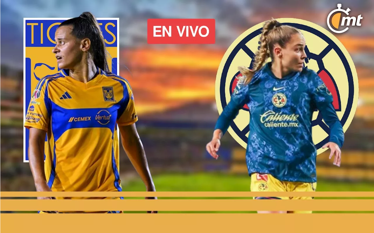 Tigres vs América Femenil: ¿A qué hora y dónde ver transmisión EN VIVO?