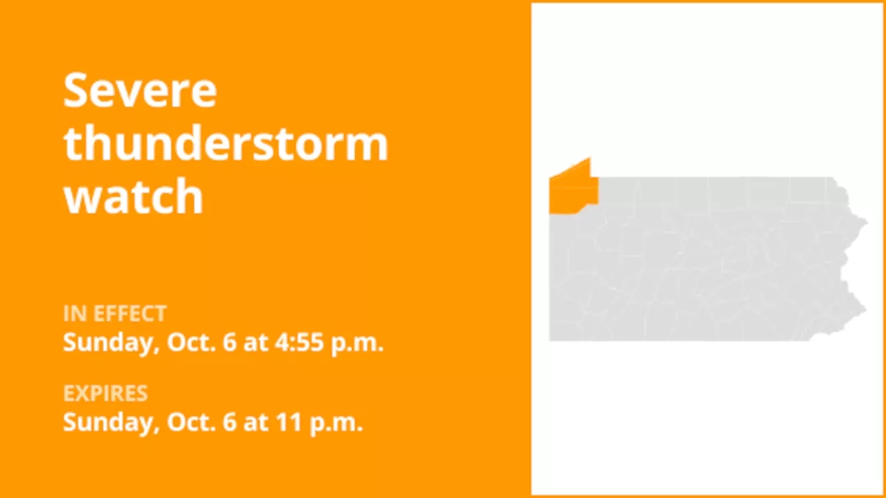 Crawford and Erie counties under a severe thunderstorm watch until Sunday night