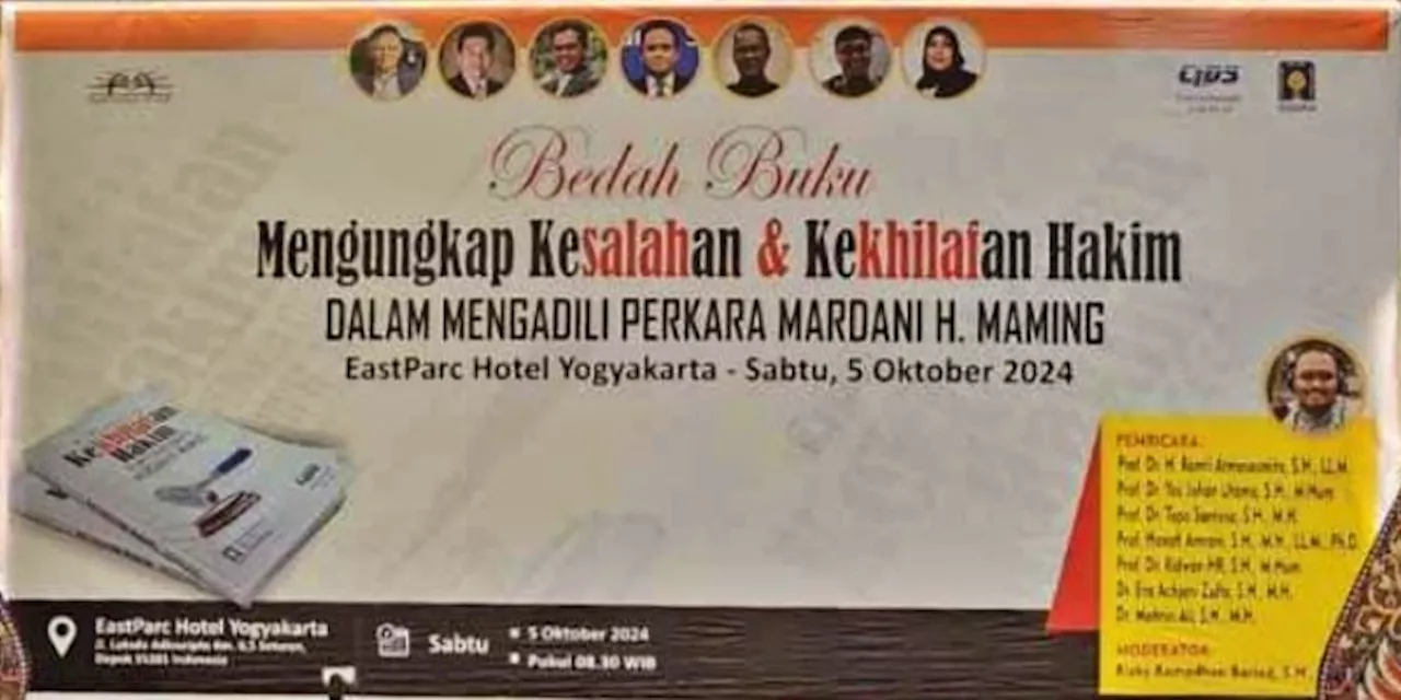 Bedah Buku: Mengungkap Kesalahan dan Kekhilafan Hakim dalam Menangani Perkara Mardani H Maming