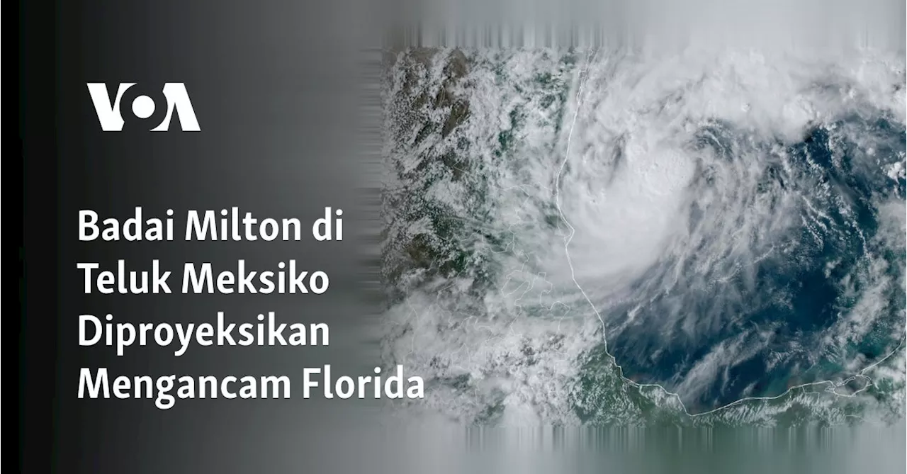 Badai Milton di Teluk Meksiko Diproyeksikan Mengancam Florida