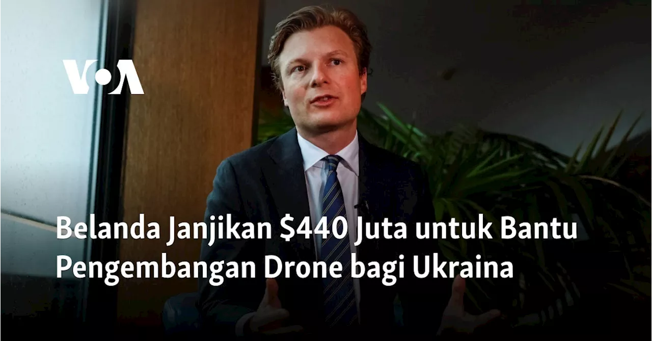 Belanda Janjikan $440 Juta untuk Bantu Pengembangan Drone bagi Ukraina