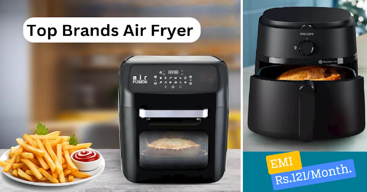 रत्ती भर तेल में पकवान बनाएंगे Best Air Fryer, टॉप ब्रैंड्स पर Amazon Sale में पाएं झिंगालाला छूट और करें बचत