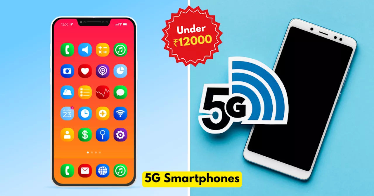 सपना नहीं हकीकत है! ₹12,000 से भी कम हो गई इन 5G Smartphones की कीमत, Amazon Sale लाया खुशियों वाला ऑफर