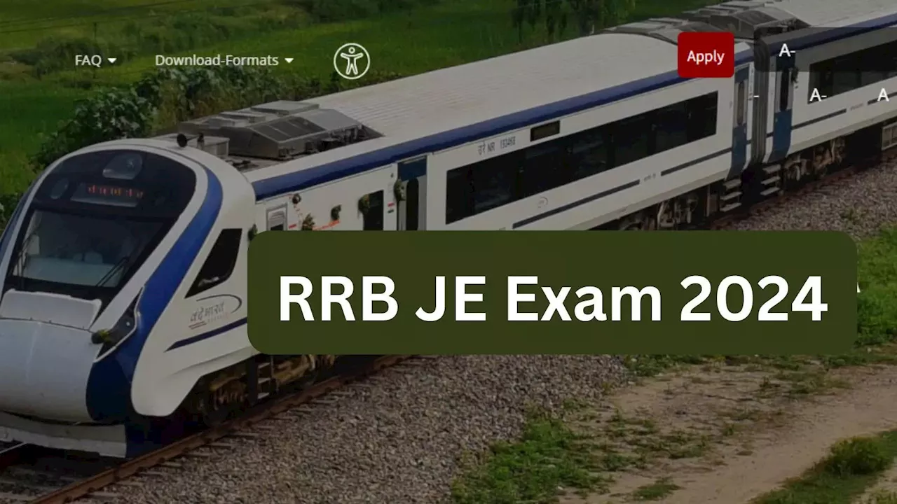 RRB JE Exam Date 2024: आरआरबी जेई की परीक्षा तिथि घोषित, rrbapply.gov.in पर देखें पूरा शेड्यूल