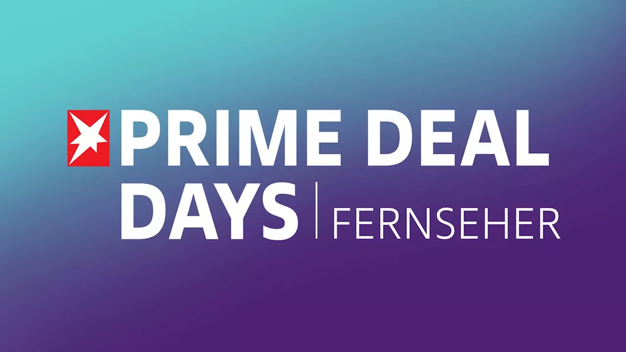 Fernseher-Deals bei Amazon: Diese Angebote lohnen sich zu den Prime Deal Days