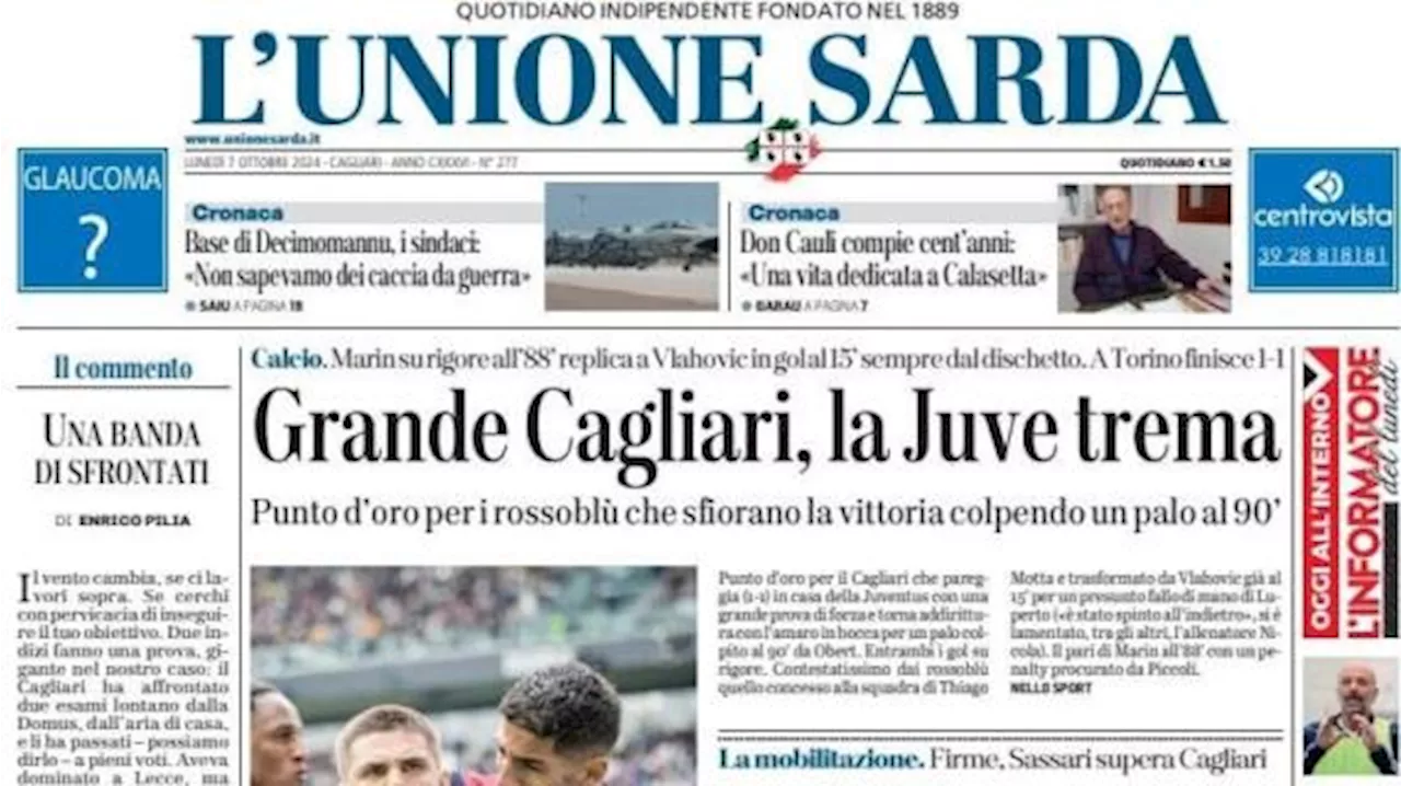 L'Unione Sarda celebra in apertura: 'Grande Cagliari, la Juve trema'