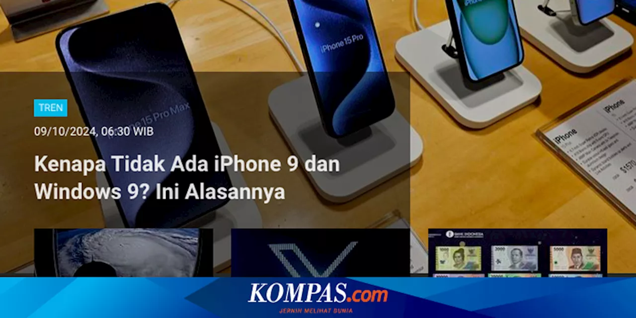 [POPULER TREN] Alasan Tidak Ada iPhone 9 dan Windows 9 | Ayam Goreng Terbaik di Dunia 2024