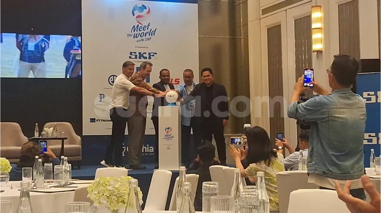 Dapat Dukungan Erick Thohir, Meet the World With SKF Cari Tim Berbakat untuk Gothia Cup 2025