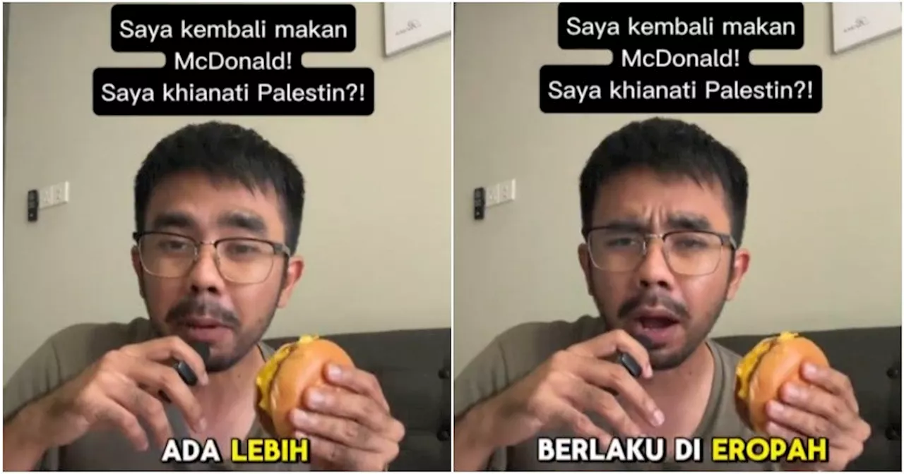 'The boycott is not affecting Israel' - M'sian Says He's Returning to McD as a Customer to Support Local Workers