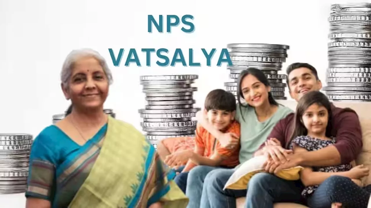 NPS Vatsalya Scheme:‌ ಮಕ್ಕಳಿಗಾಗಿ ಕೇವಲ 1,000 ಉಳಿತಾಯ ಮಾಡಿ; ಪ್ರತಿ ತಿಂಗಳು ಪಿಂಚಣಿ ಪಡೆಯಿರಿ