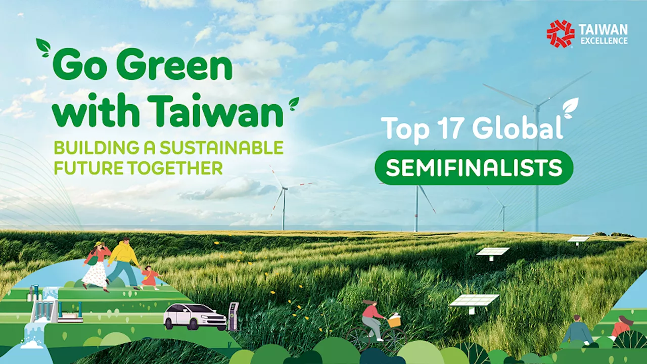 Taiwan Excellence ประกาศ 17 ทีม เข้ารอบรองชนะเลิศ โครงการ 'Go Green with Taiwan'