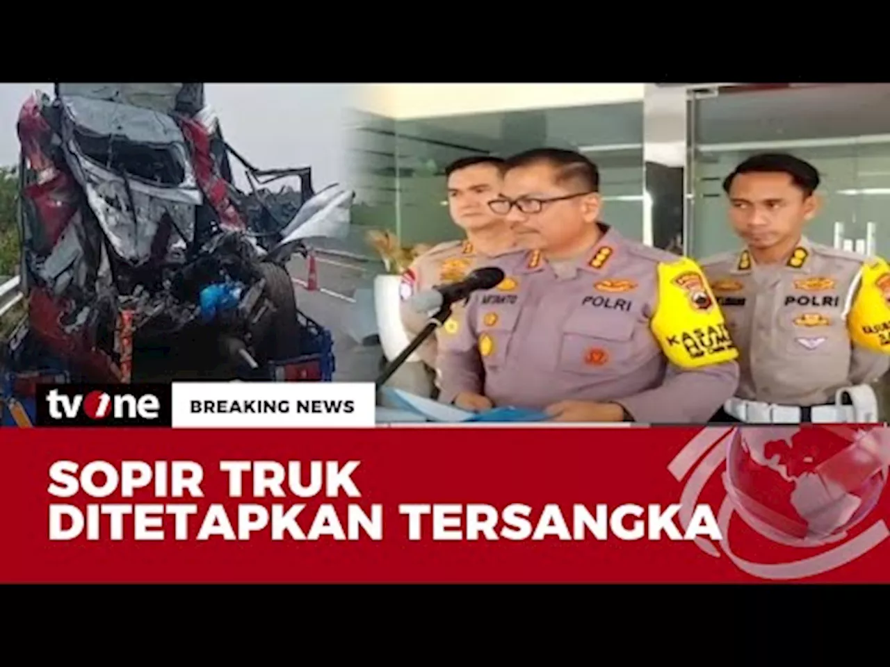 Sopir Truk Ditetapkan Jadi Tersangka, Polisi Rilis Hasil Penyelidikan Kecelakaan Mobil Kru tvOne