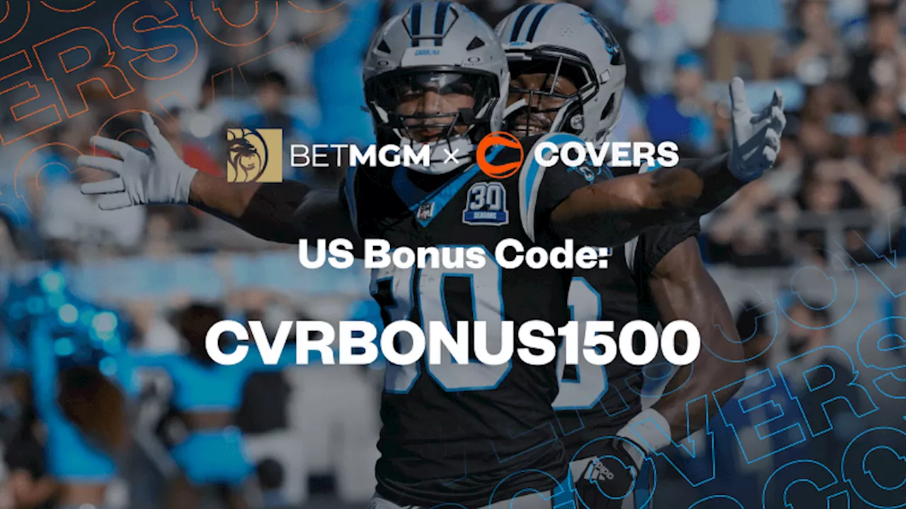 BetMGM Bonus Code CVRBONUS1500 Gets You $1,500 in Bonus Bets for Giants vs Panthers