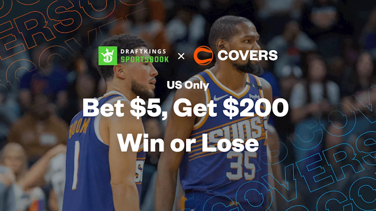 DraftKings Promo Code: Get $200 Bonus Bets, Win or Lose for Suns vs Mavs