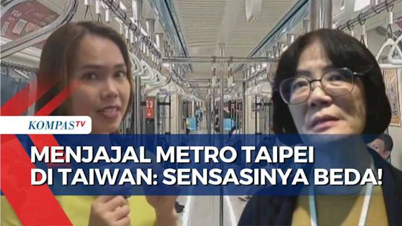 Pengalaman Jajal Naik MRT Taipei di Taiwan, Rasanya Beda Dengan MRT Jakarta?