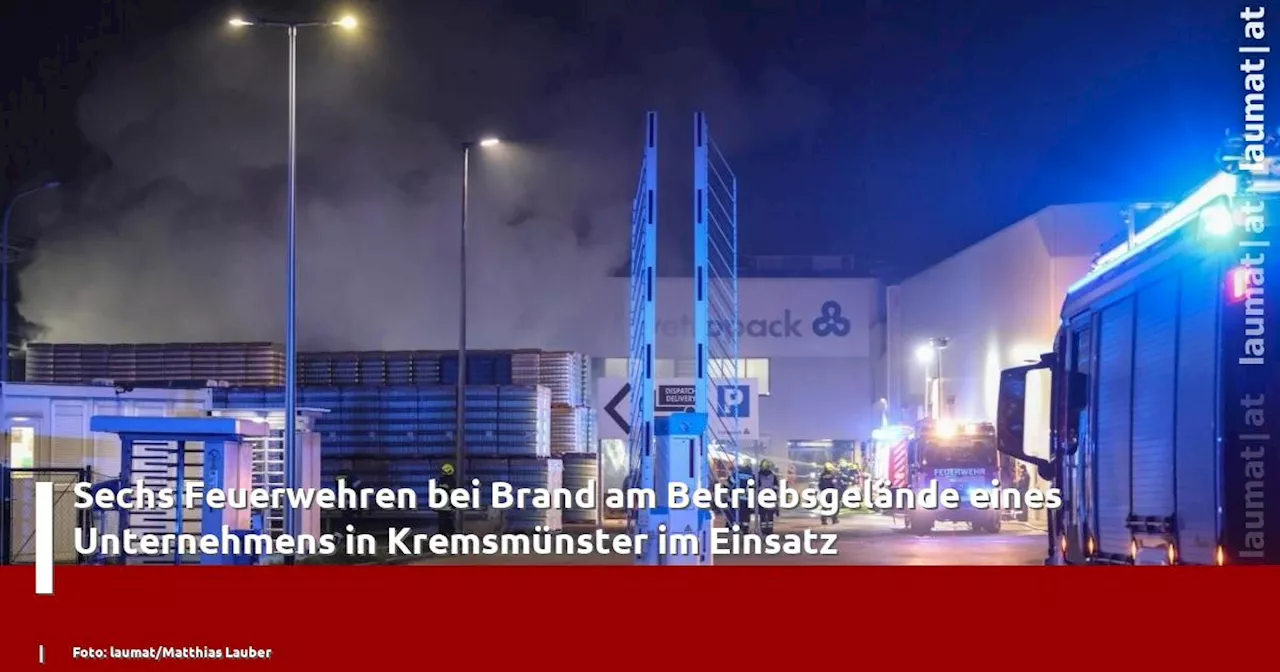 Sechs Feuerwehren bei Brand am Betriebsgel�nde eines Unternehmens in Kremsm�nster im Einsatz