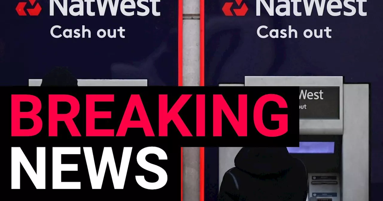 Natwest banking app goes down leaving thousands unable to access money