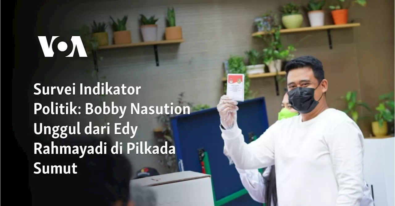 Survei Indikator Politik: Bobby Nasution Unggul dari Edy Rahmayadi di Pilkada Sumut