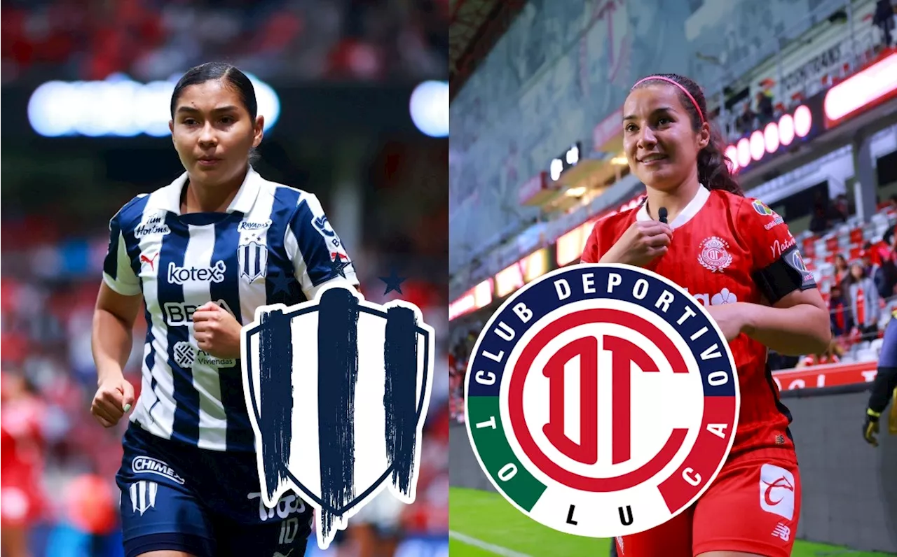 ¿A qué hora juega Rayadas vs Toluca? Dónde ver vuelta de cuartos de final de la Liga MX Femenil 2024