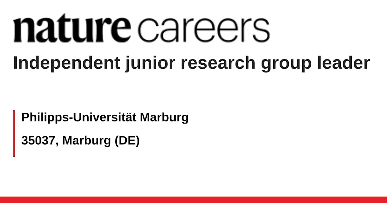 Independent junior research group leader - 35037, Marburg (DE) job with Philipps-Universität Marburg