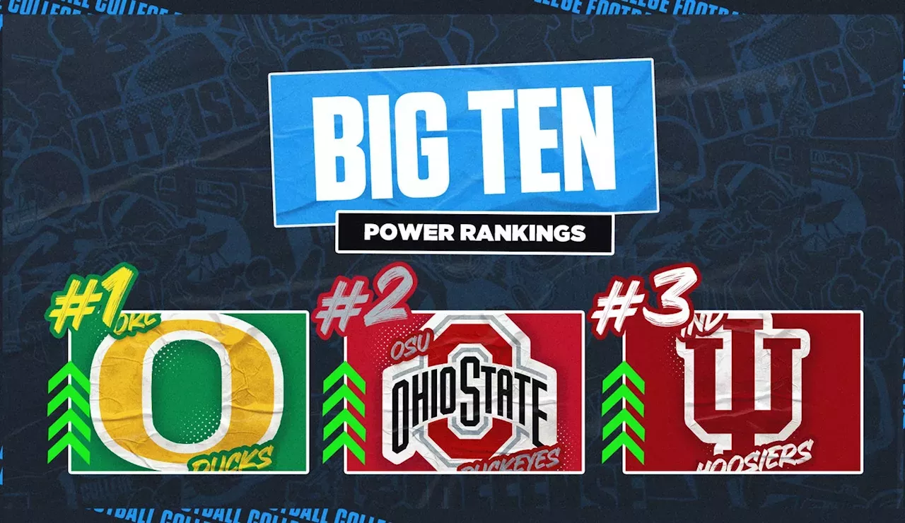 2024 Big Ten Power Rankings Oregon, Ohio State keep hold on top