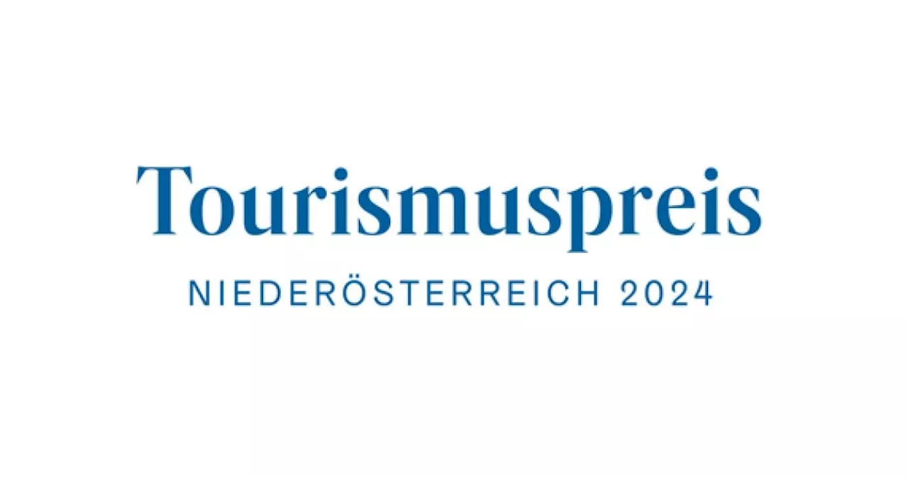 Die Nominierten für den Tourismuspreis Niederösterreich 2024 stehen fest