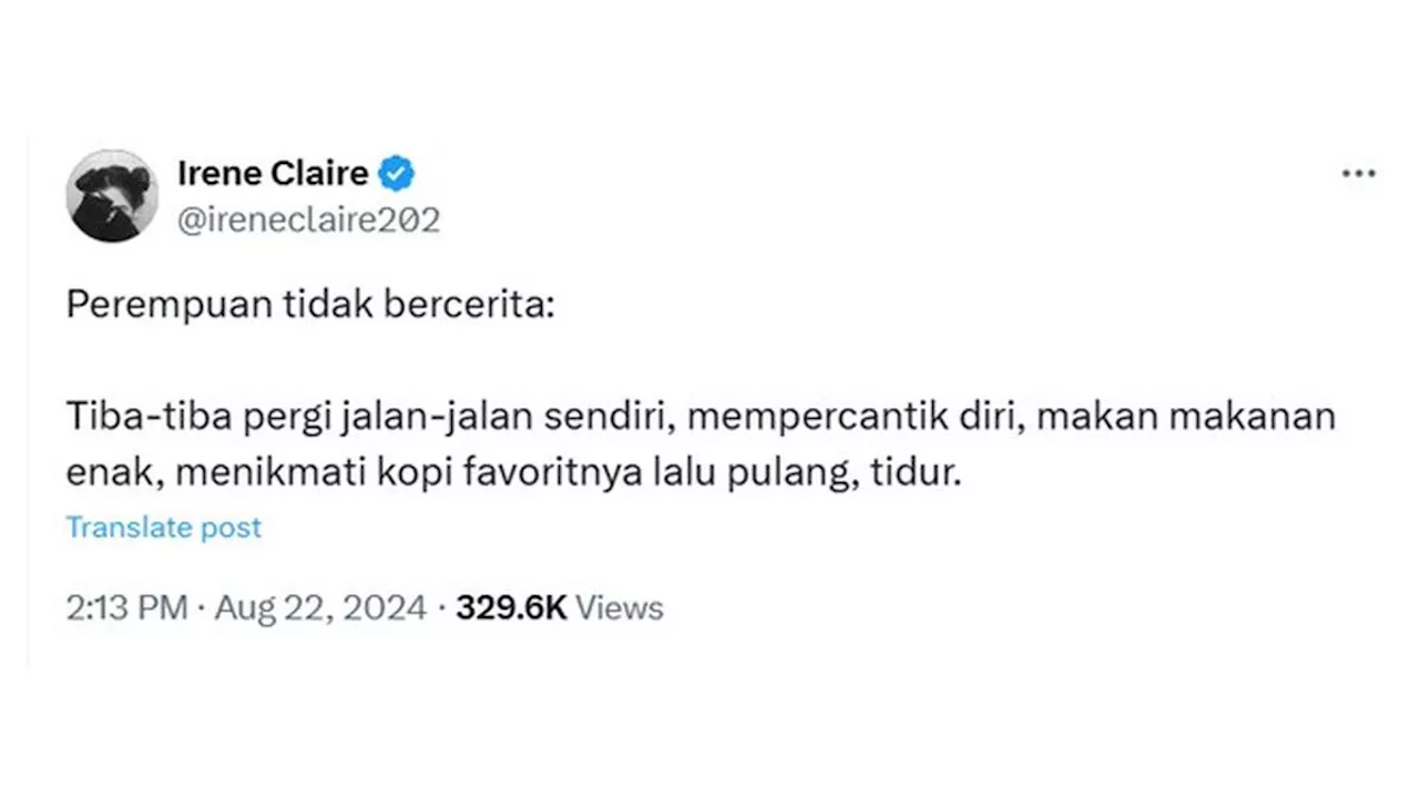 6 Curhatan 'Perempuan Tidak Bercerita' Ini Bikin Angguk Setuju, Banyak yang Relate