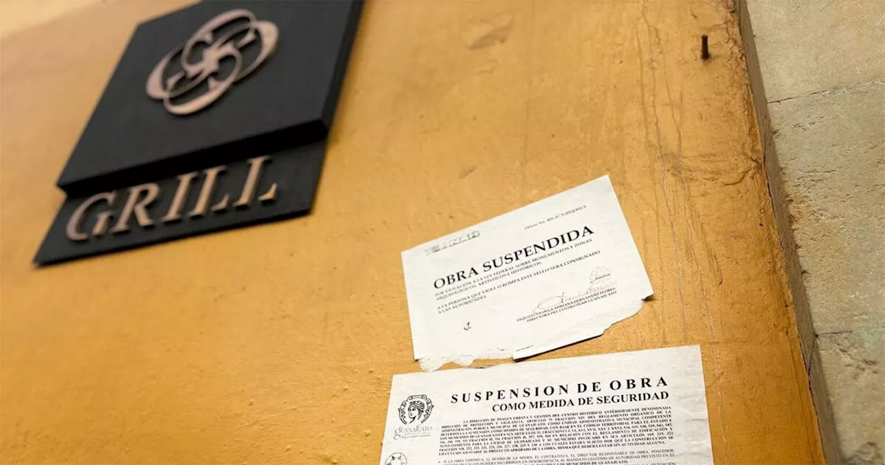 Guanajuato suspende obras en el bar Grill; ignoraron citatorios de inspección