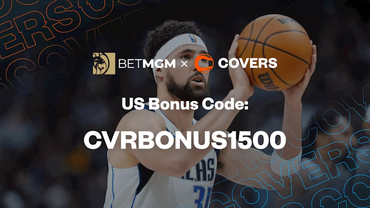 BetMGM Bonus Code 'CVRBONUS1500': Claim Up To $1,500 Bonus Bets Back for Mavs vs Warriors