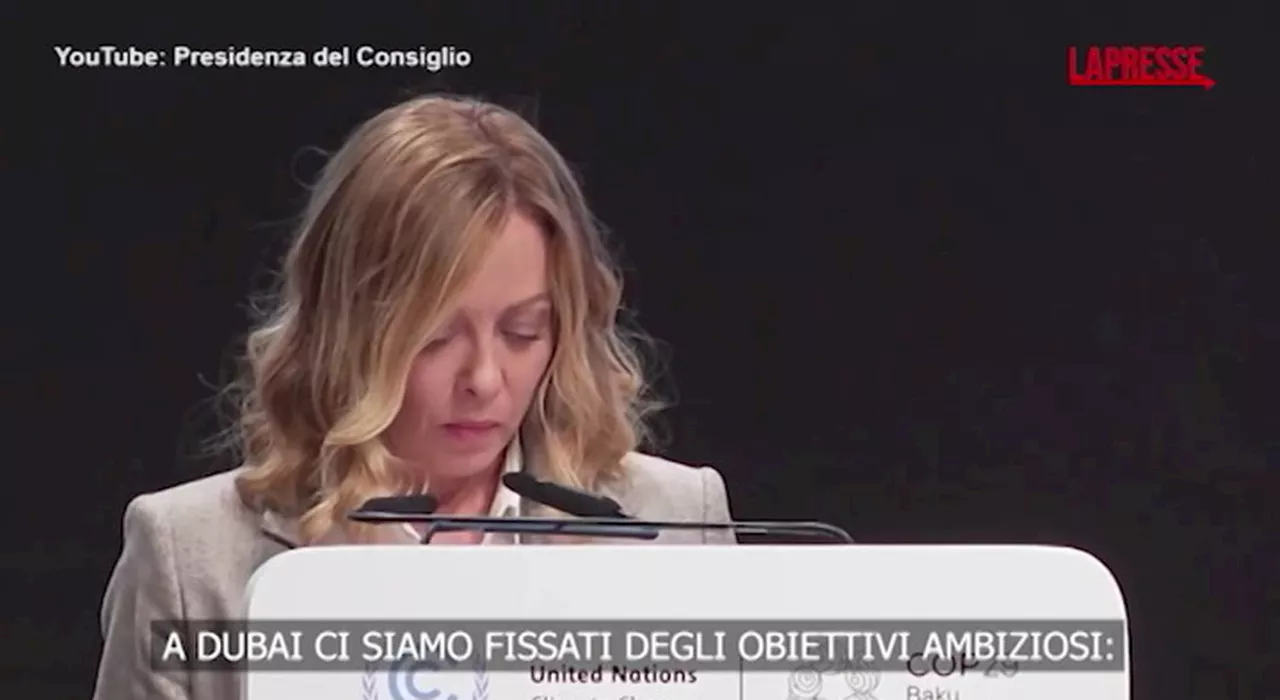 Clima, Meloni alla COP29: «Fissati obiettivi ambizioni»«»