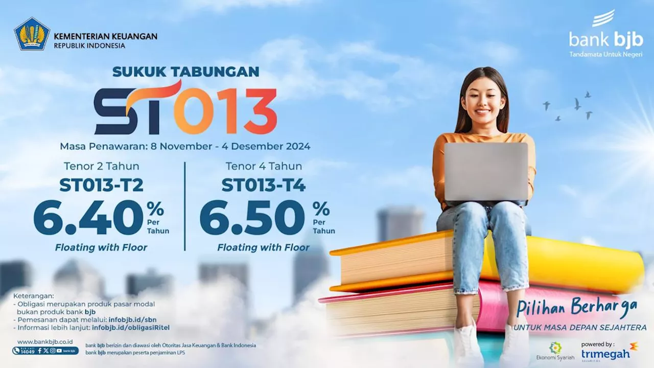 Menarik! bank bjb Tawarkan SBN Ritel ST013 dengan Imbal Hasil Hingga 6.50%