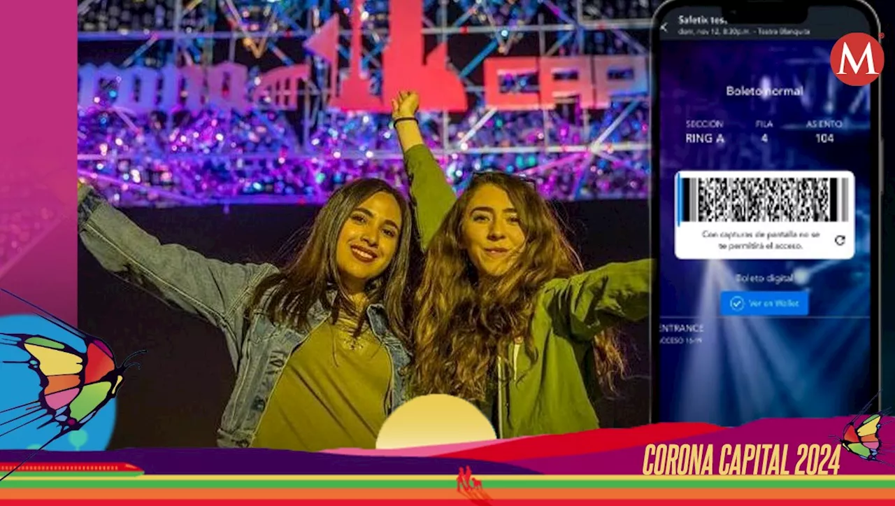 Corona Capital 2024: ¿cómo funciona el boleto digital desde el celular?