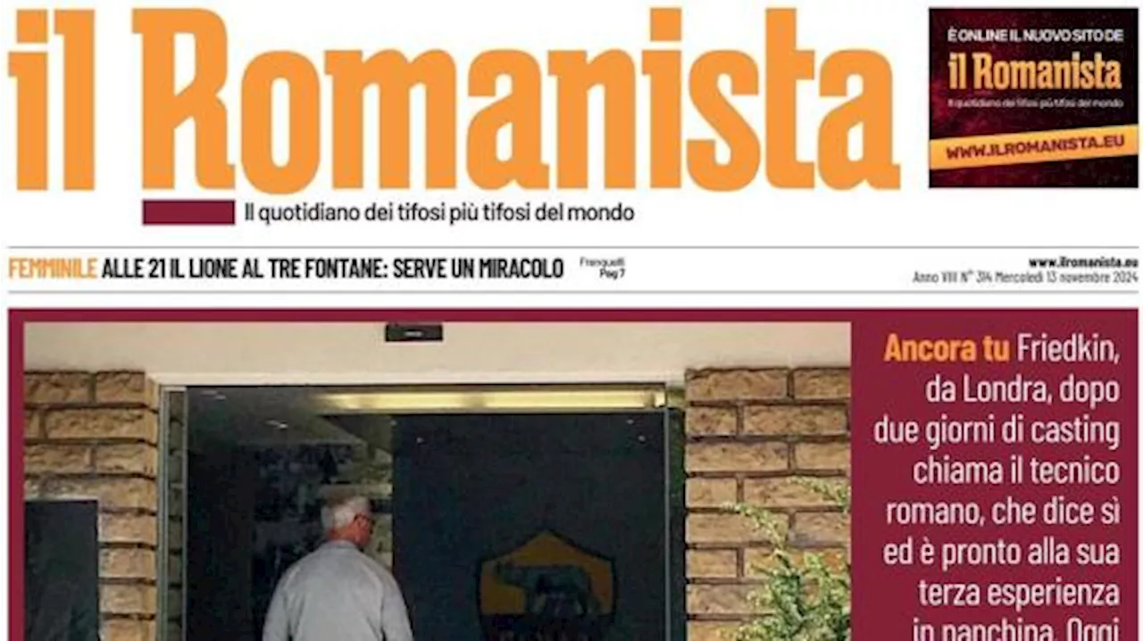 Il Romanista in prima pagina sulla nuova guida tecnica del club: 'Ranieri III'