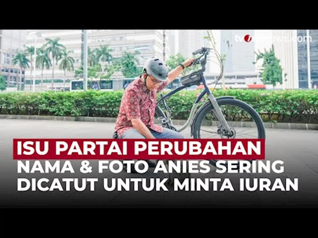 Jubir Tegaskan Anies Tak Terlibat Pembentukan Partai Perubahan