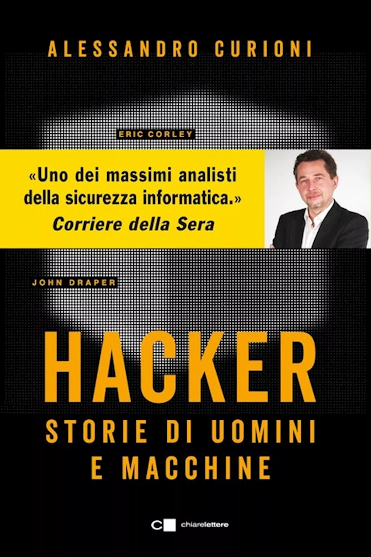 Curioni e il gotha mondiale degli hacker