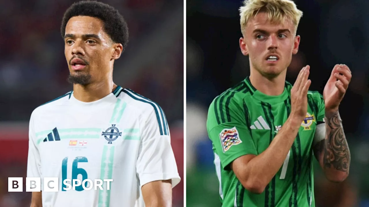 Nations League: Jama Lewis and Ross McCausland out of NI's Nations League games